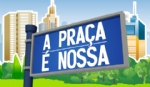 A Praça é Nossa